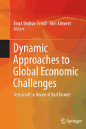 Dynamic Approaches to Global Economic Challenges: Festschrift in Honor of Karl Farmer