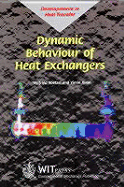 Dynamic Behaviour of Heat Exchangers - Roetzel, Wilfried, and Xuan, Y, and Roetzel, W