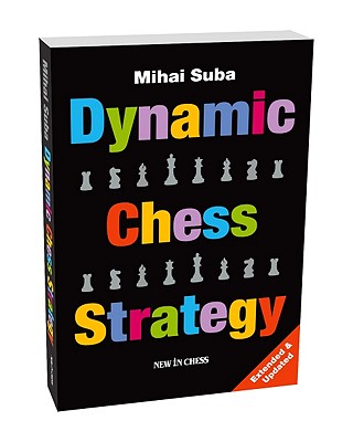 Dynamic Chess Strategy - Suba, Mihai