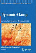 Dynamic-Clamp: From Principles to Applications