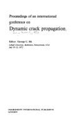 Dynamic Crack Propagation - Sih, George C (Editor)