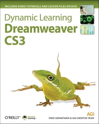 Dynamic Learning: Dreamweaver Cs3 - Gerantabee, Fred, and Team, Agi Creative