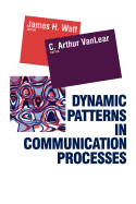 Dynamic Patterns in Communication Processes