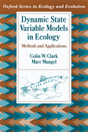 Dynamic State Variable Models in Ecology: Methods and Applications