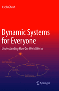 Dynamic Systems for Everyone: Understanding How Our World Works