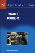 Dynamic Tourism: Journeying with Change