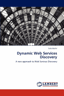 Dynamic Web Services Discovery