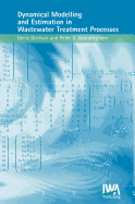 Dynamical Modelling & Estimation in Wastewater Treatment Processes