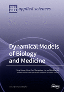 Dynamical Models of Biology and Medicine
