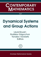 Dynamical Systems and Group Actions - Bowen, Lewis