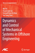 Dynamics and Control of Mechanical Systems in Offshore Engineering