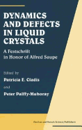 Dynamics and Defects in Liquid Crystals: A Festschrift in Honor of Alfred Saupe