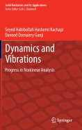 Dynamics and Vibrations: Progress in Nonlinear Analysis