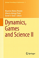 Dynamics, Games and Science II: DYNA 2008, in Honor of Mauricio Peixoto and David Rand, University of Minho, Braga, Portugal, September 8-12, 2008