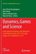 Dynamics, Games and Science: International Conference and Advanced School Planet Earth, Dgs II, Portugal, August 28-September 6, 2013