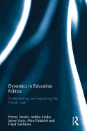 Dynamics in Education Politics: Understanding and Explaining the Finnish Case