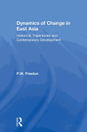 Dynamics of Change in East Asia: Historical Trajectories and Contemporary Development