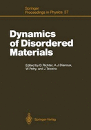 Dynamics of Disordered Materials: Proceedings of the Ill Workshop, Grenoble, France, September 26-28, 1988