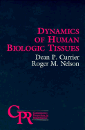 Dynamics of Human Biologic Tissue
