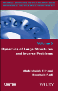 Dynamics of Large Structures and Inverse Problems
