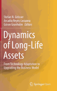 Dynamics of Long-Life Assets: From Technology Adaptation to Upgrading the Business Model