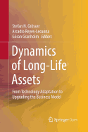 Dynamics of Long-Life Assets: From Technology Adaptation to Upgrading the Business Model