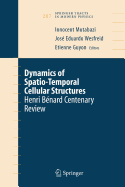 Dynamics of Spatio-Temporal Cellular Structures: Henri Bnard Centenary Review