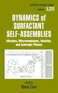 Dynamics of Surfactant Self-Assemblies: Micelles, Microemulsions, Vesicles and Lyotropic Phases