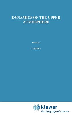 Dynamics of the Upper Atmosphere - Kato, S (Editor)