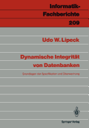 Dynamische Integritat Von Datenbanken: Grundlagen Der Spezifikation Und Uberwachung