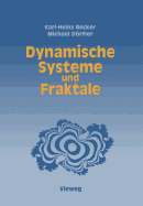 Dynamische Systeme Und Fraktale: Computergrafische Experimente Mit Pascal
