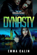 Dynasty: A Passion Patrol Novel - Police Detective Fiction Books With a Strong Female Protagonist Romance