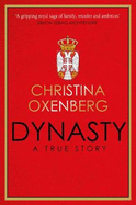 Dynasty: A True Story