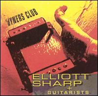 Dyners Club - Elliott Sharp