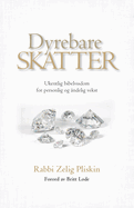 Dyrebare Skatter: Ukentlig bibelvisdom for personlig og ?ndelig vekst