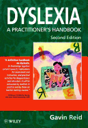 Dyslexia: A Practitioner's Handbook