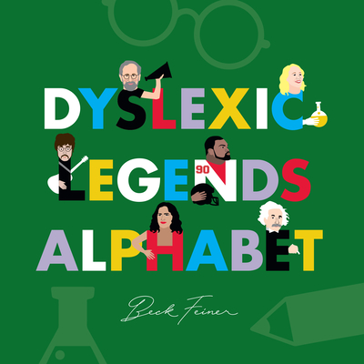 Dyslexic Legends Alphabet - Legends, Alphabet (Creator)