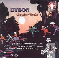 Dyson: Chamber Works - David Juritz (violin); David Owen Norris (piano); Joseph Spooner (cello)