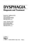 Dysphagia: Diagnosis and Treatment