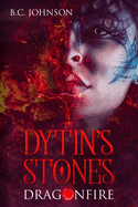 Dytin's Stones: Dragonfire
