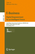 E-Business. Digital Empowerment for an Intelligent Future: 22nd Wuhan International Conference, WHICEB 2023, Wuhan, China, May 26-28, 2023, Proceedings, Part I