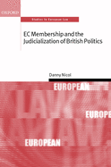 E C Membership and the Judicialization of British Politics ( S.E.L. )
