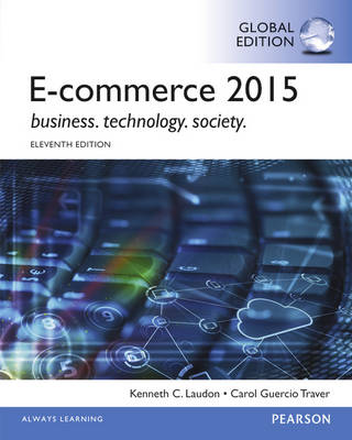 E-Commerce 2015, Global Edition - Laudon, Kenneth, and Traver, Carol