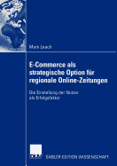 E-Commerce ALS Strategische Option Fr Regionale Online-Zeitungen: Die Einstellung Der Nutzer ALS Erfolgsfaktor