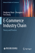 E-commerce Industry Chain: Theory and Practice