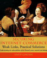 E-Commerce Security: Weak Links, Best Defenses