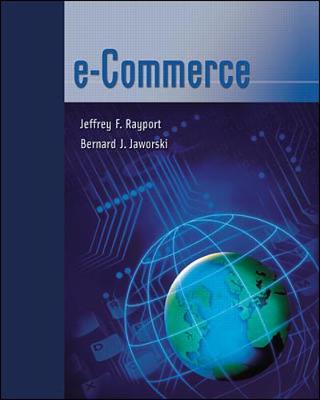 E-Commerce - Rayport, Jeffrey F, and Jaworski, Bernard J