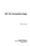 E.D.I.: The Competitive Edge - Sokol, Phyllis K.
