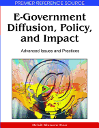 E-Government Diffusion, Policy, and Impact: Advanced Issues and Practices