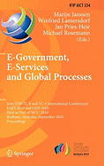 E-Government, E-Services and Global Processes: Joint IFIP TC 8 and TC 6 International Conferences, EGES 2010 and GISP 2010, Held as Part of WCC 2010, Brisbane, Australia, September 20-23, 2010, Proceedings